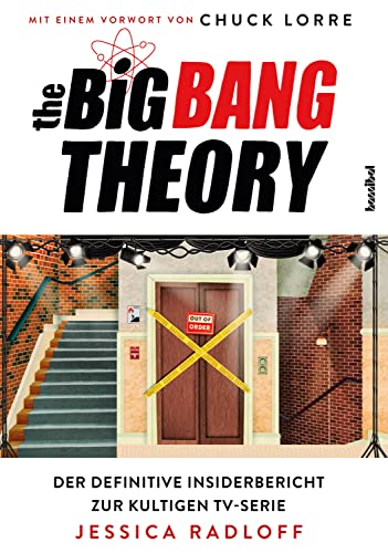 The Big Bang Theory - Der definitive Insiderbericht zur kultigen TV-Serie. Das Fan-Buch zu TBBT: alles über Sheldon Cooper & seine Freunde. Infos zu Drehbuch, Staffeln und Schauspieler-Interviews von Hannibal Verlag