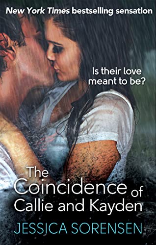 The Coincidence of Callie and Kayden: Is their love meant to be? von Sphere