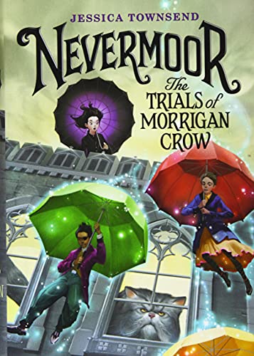 Nevermoor The Trials of Morrigan Crow 1 (Nevermoor, 1) (Edición en Inglés)