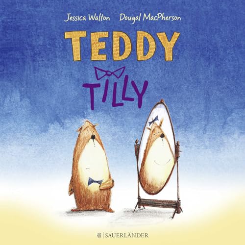 Teddy Tilly von FISCHERVERLAGE
