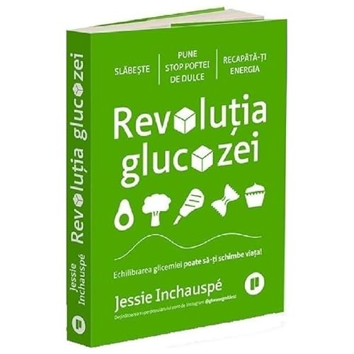 Revolutia Glucozei. Echilibrarea Glicemiei Poate Sa-Ti Schimbe Viata von Publica