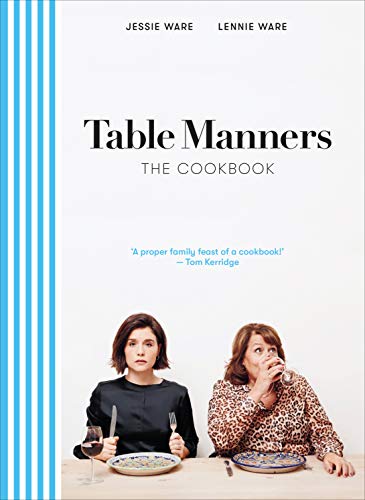 Table Manners: The Cookbook von Ebury Press
