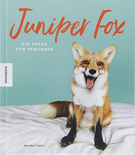 Juniper Fox: Ein Fuchs zum Verlieben