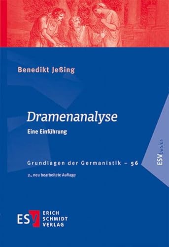 Dramenanalyse: Eine Einführung (Grundlagen der Germanistik) von Schmidt, Erich