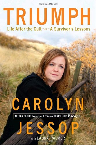 Triumph: Life After the Cult- a Survivor's Lessons