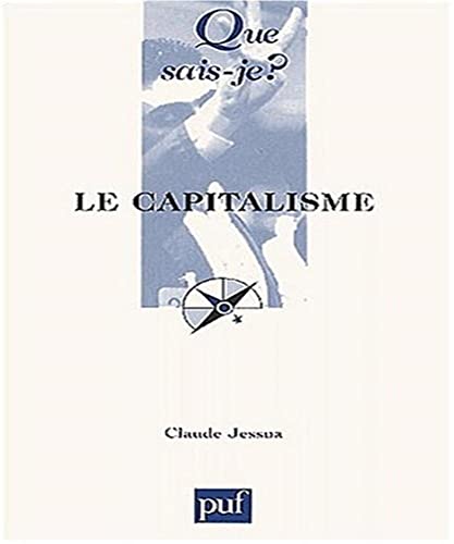 Capitalisme (Le) von QUE SAIS JE
