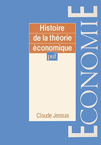 Histoire de la théorie économique von PUF