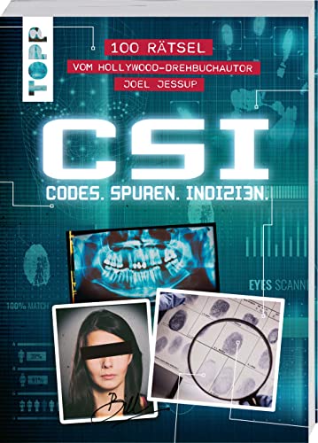 CSI: Codes, Spuren, Indizien – Rätselbuch für Fans von Crime und Forensik: 100 Rätsel – Krimi-Story vom Hollywood-Drehbuchautor Joel Jessup CSI: Codes, Spuren, Indizien – Rätselbuch für Fans von Crime und Forensik: 100 Rätsel – Krimi-Story vom Hollywood-Drehbuchautor Joel Jessup