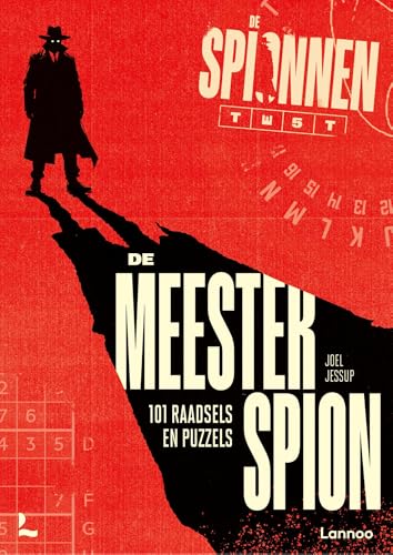 De meesterspion: 101 raadsels en puzzels von Lannoo