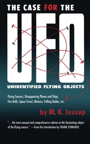 The Case For the UFO: Unidentified Flying Objects