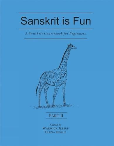 A Sanskrit Course for Beginners: Sanskrit is Fun von Motilal Banarsidass,