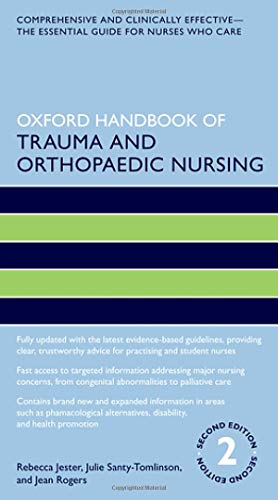 Oxford Handbook of Trauma and Orthopaedic Nursing (Oxford Handbooks in Nursing) von Oxford University Press, USA