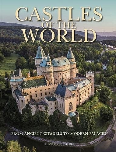 Castles of the World: From Ancient Citadels to Modern Palaces von Amber Books
