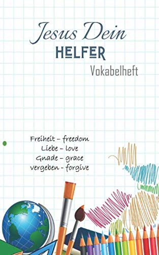 "Jesus Dein Helfer Vokabelheft" - extra dick mit 120 Seiten und Mutmacher-Bibelvers: Das kleine Büchlein hilft beim Lernen - Karos und Kids Design