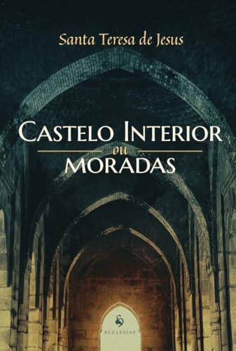 Castelo interior ou Moradas