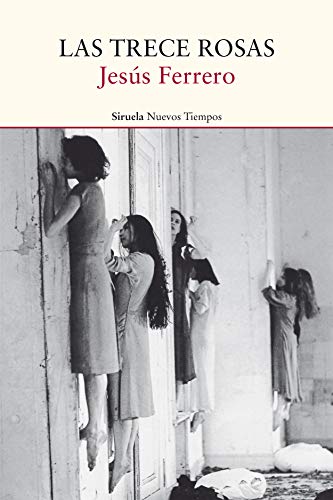 Las trece rosas (Nuevos Tiempos, Band 20)
