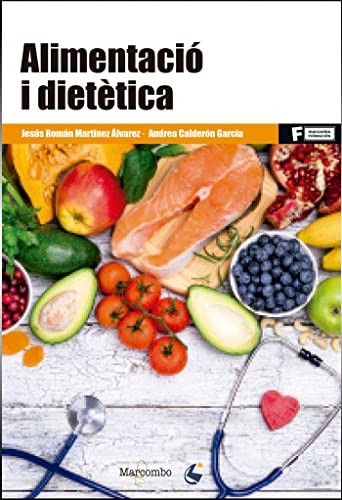 Alimentación y dietética (MARCOMBO FORMACIÓN, Band 1) von Marcombo