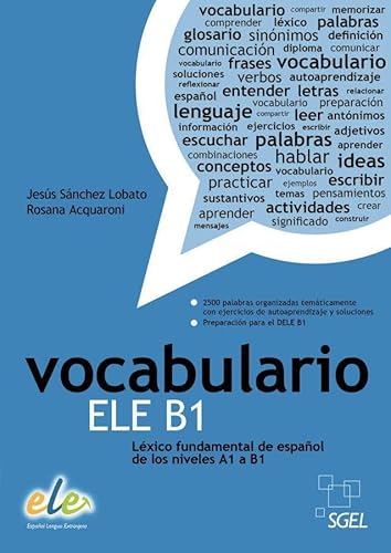 Vocabulario ELE B1: Léxico fundamental de español de los niveles A1 a B1 / Buch von Hueber Verlag GmbH