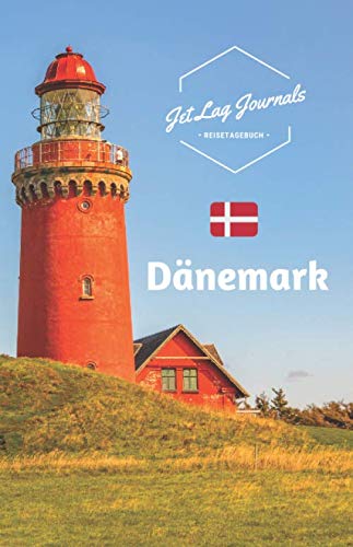 JetLagJournals • Reisetagebuch Dänemark: Erinnerungsbuch zum Ausfüllen | Reisetagebuch zum Selberschreiben | Notizbuch Dänemark von Independently published