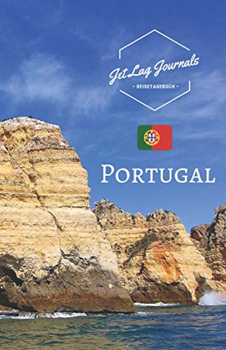 JetLagJournals • Reisetagebuch Portugal: Erinnerungsbuch zum Ausfüllen | Reisetagebuch zum Selberschreiben für den Portugal Urlaub von Independently published