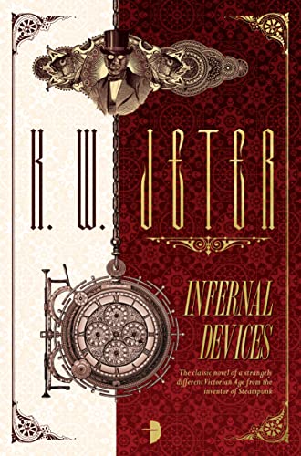 Infernal Devices: The George Dower Trilogy Vol 1
