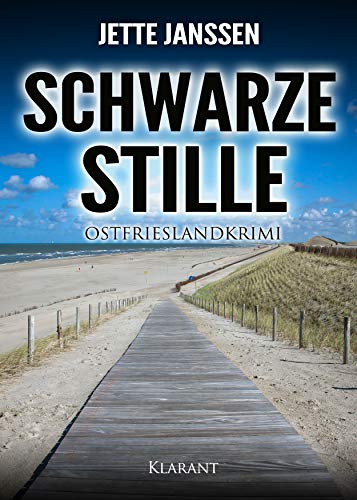 Schwarze Stille. Ostfrieslandkrimi von Klarant