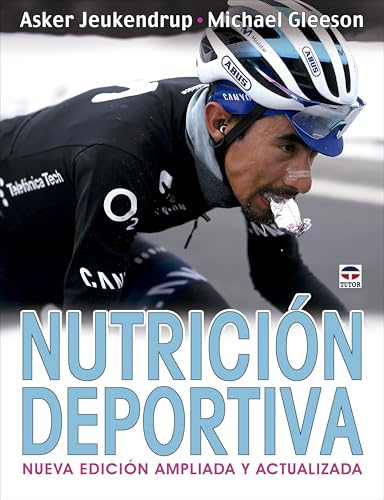 Nutrición deportiva. Nueva edición ampliada y actualizada von Ediciones Tutor, S.A.