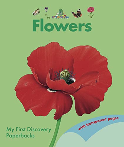 Flowers (My First Discovery Paperbacks)