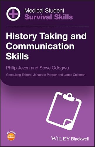 History Taking and Communication Skills (Medical Student Survival Skills)