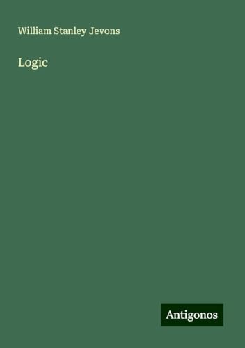 Logic von Antigonos Verlag