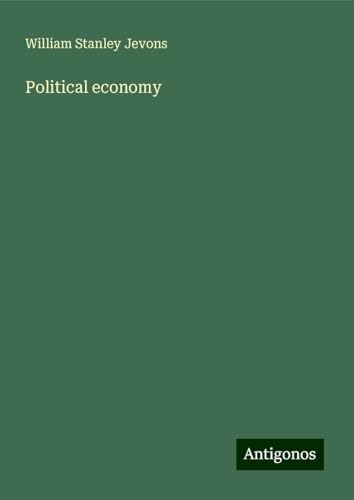 Political economy von Antigonos Verlag