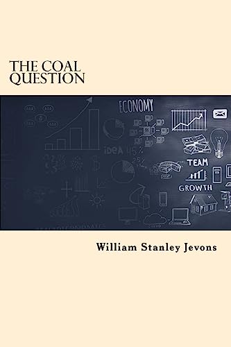 The Coal Question von CREATESPACE