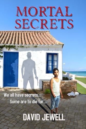 Mortal Secrets: We all have secrets…some are to die for. Mortal Secrets: We all have secrets…some are to die for. von Wild Wolf Publishing