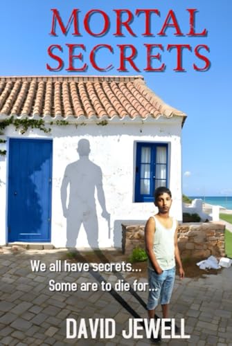 Mortal Secrets: We all have secrets…some are to die for. Mortal Secrets: We all have secrets…some are to die for. von Wild Wolf Publishing