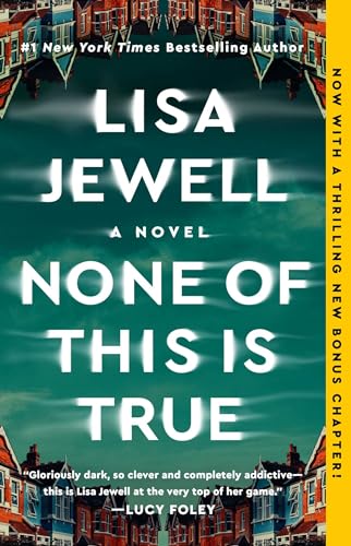 None of This Is True von Atria Books