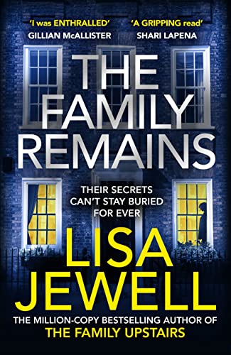The Family Remains: the gripping Sunday Times No. 1 bestseller (The Family Upstairs, 2) von Century