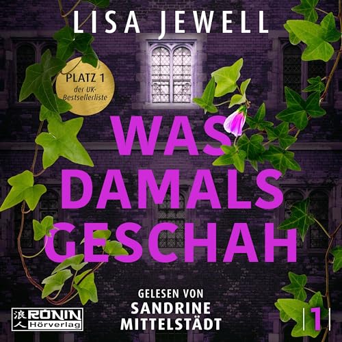 Was damals geschah: Ungekürzte Ausgabe, Lesung (The Family) Was damals geschah: Ungekürzte Ausgabe, Lesung (The Family)