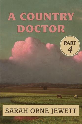 A Country Doctor VOL 4: Super Large Print Edition for Low Vision Readers with a Giant Easy to Read Font A Country Doctor VOL 4: Super Large Print Edition for Low Vision Readers with a Giant Easy to Read Font von Independently published