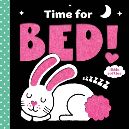 Time for Bed! (Little Softies) von Abrams Appleseed