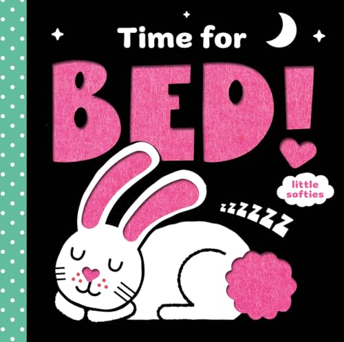 Time for Bed!: A Little Softies Board Book von Abrams Appleseed