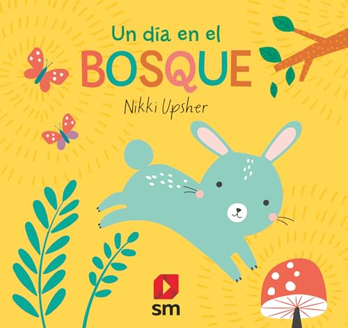 Un día en el bosque (Libros de tela) von EDICIONES SM