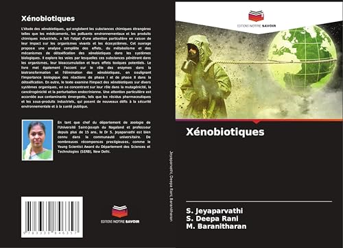 Xénobiotiques: DE von Editions Notre Savoir