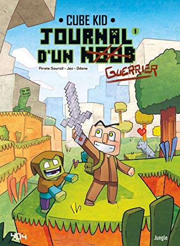 Le journal d'un noob : Tome 1