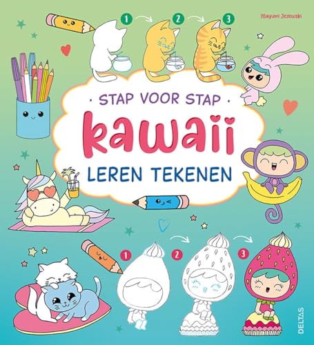 Stap voor stap kawaii leren tekenen von Zuidnederlandse Uitgeverij (ZNU)