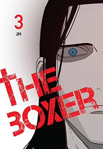 The Boxer, Vol. 3 (THE BOXER GN) von Yen Press