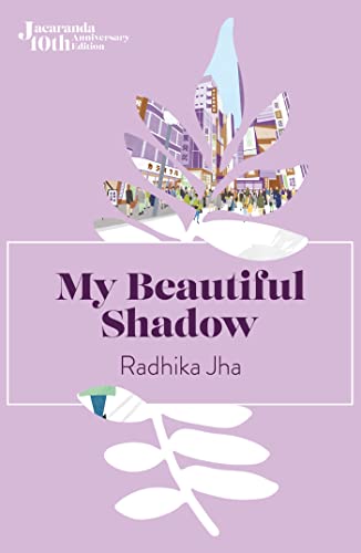 My Beautiful Shadow (Jacaranda)