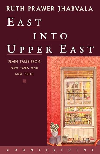 East Into Upper East: Plain Tales from New York and New Delhi von Catapult