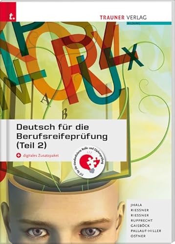 Deutsch für die Berufsreifeprüfung (Teil 2) + digitales Zusatzpaket + E-Book