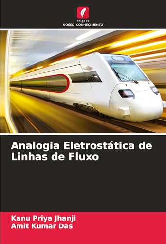 Analogia Eletrostática de Linhas de Fluxo von Edições Nosso Conhecimento