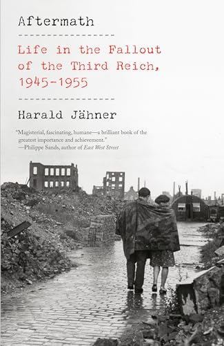 Aftermath: Life in the Fallout of the Third Reich, 1945-1955 von Vintage